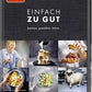 Recipe book "Simply Too Good"